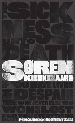 The Sickness Unto Death : Great Ideas 47