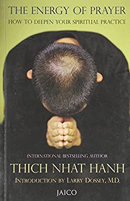 The Energy Of Prayer : How To Deepen Your Spiritual Practice