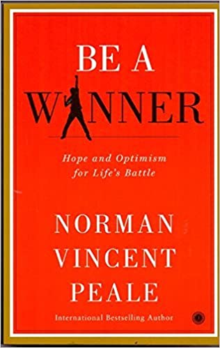 Be A Winner : Hope and Optimism for Lifes Battle