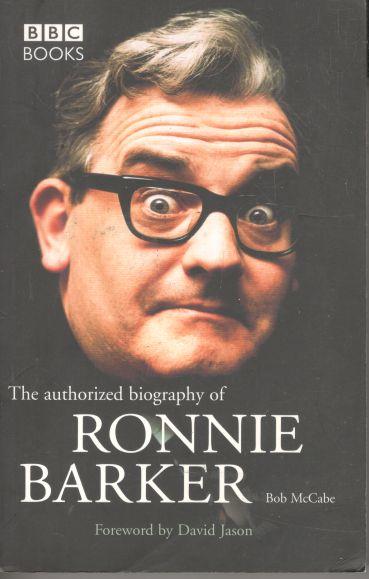 Ronnie Barker : The Quthorized Biography