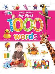 My First 1000 Words : Young Learners