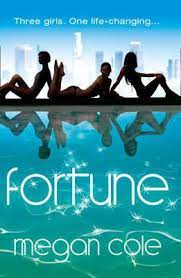 Fortune : Three girls. One life-changing