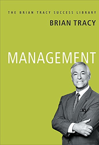 Management : The Brian Tracy Success Library