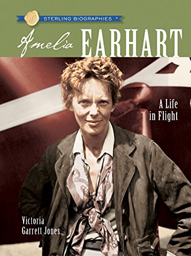 Amelia Earhart : A Life in Flight