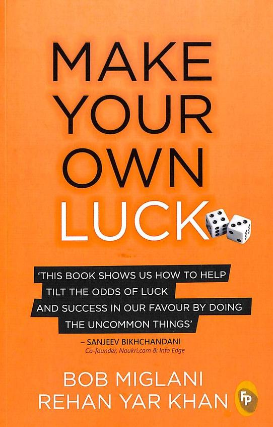 Make Your Own Luck
