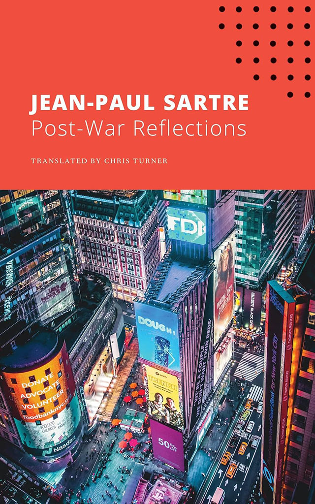 Post-War Reflections : The Seagull Sartre Library 1