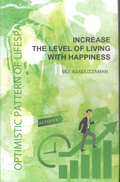 Increase The Level of Living With Happiness