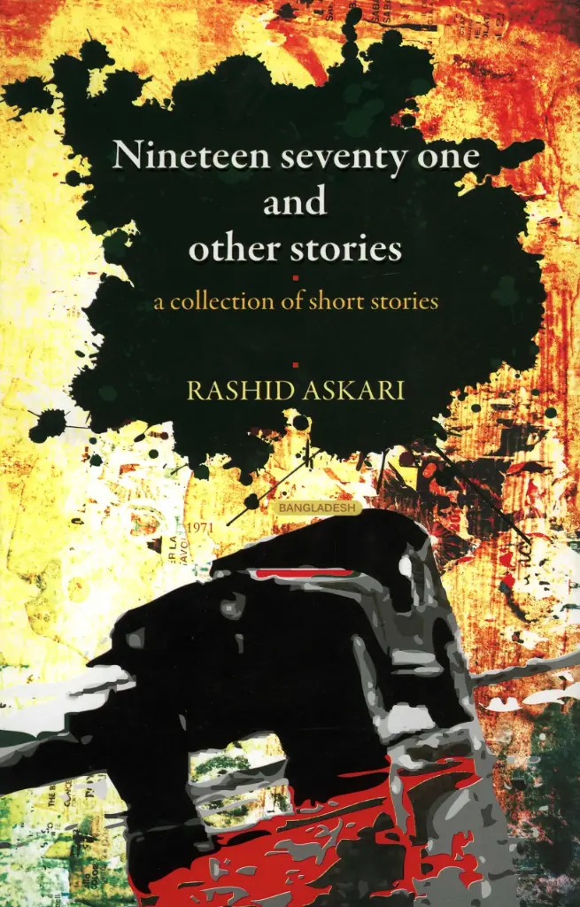 Nineteen Seventy One And Other Stories