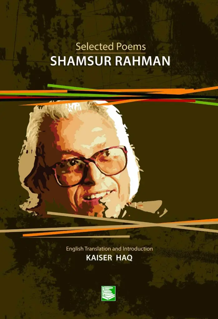 Selected Poems : Shamsur Rahman