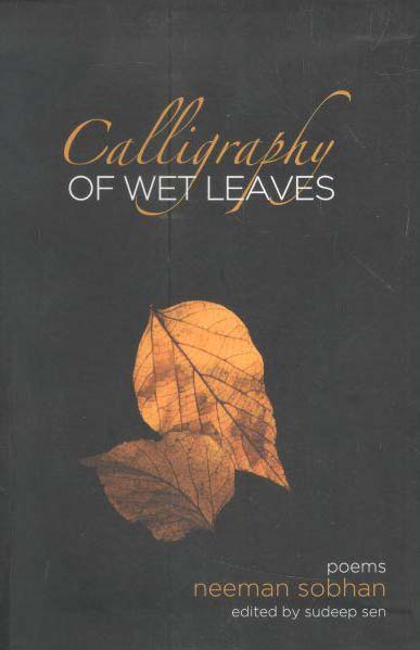 Calligraphy of Wet Leaves