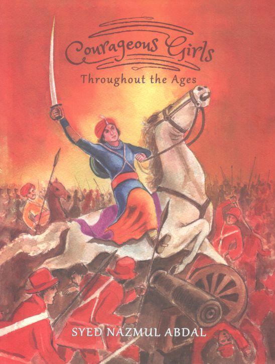 Courageous Girls : Throughout The Ages