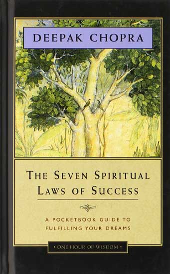 The Seven Spiritual Laws of Success (Hay House)