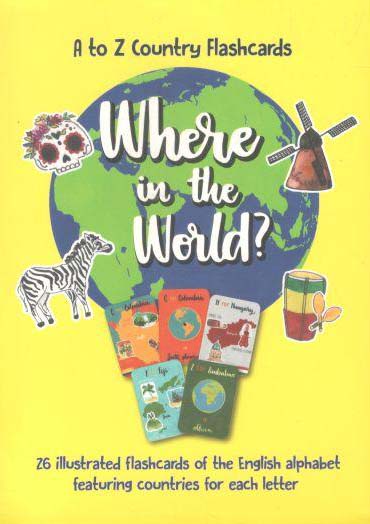 Where in The World : A to Z Country Flashcards
