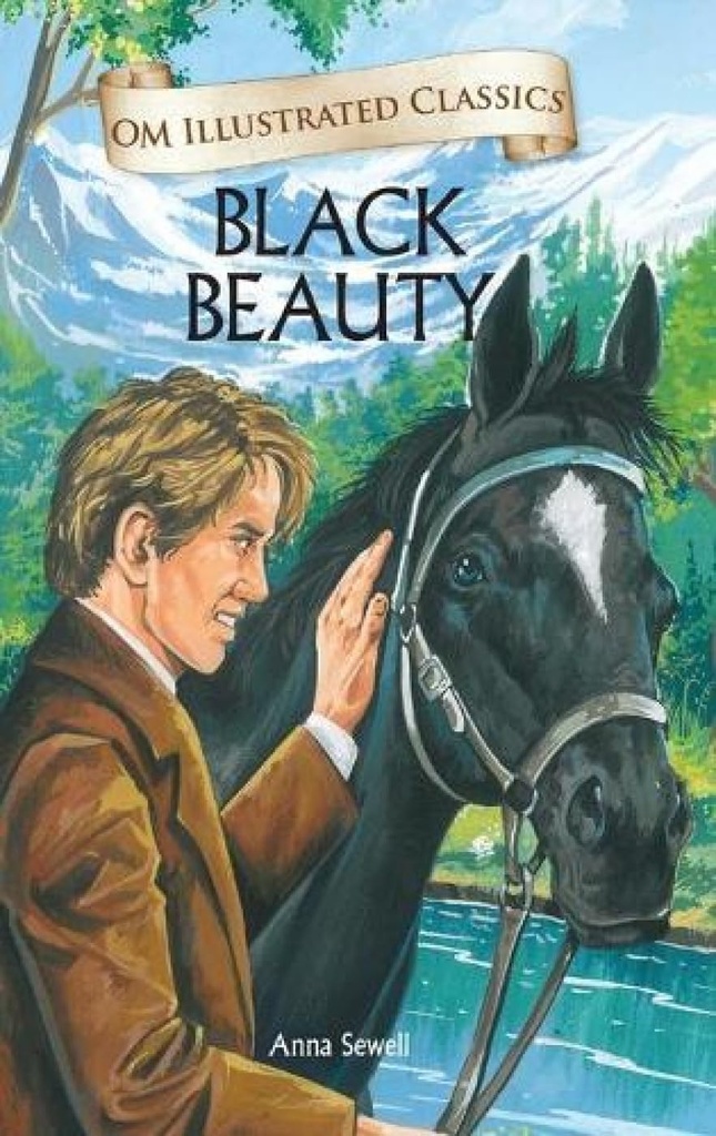 Black Beauty : Om Illustrated Classics