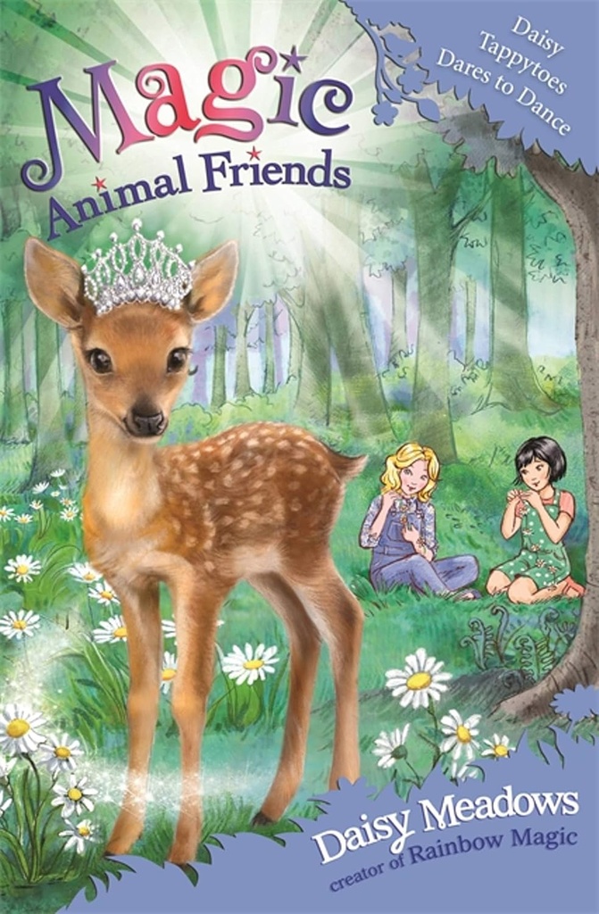 Magic Animal Friends : Daisy Tappytoes Dares to Dance (30)