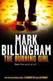 The Burning Girl : Some Fires Never Go Out