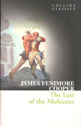The Last of The Mohicans  (Collins Classics)