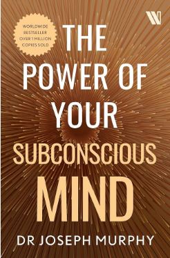 The Power of your Subconscious Mind (Westland)