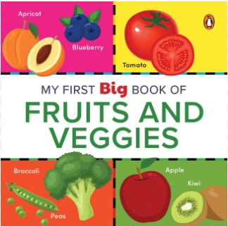 My First Big Book of Fruits and Veggies