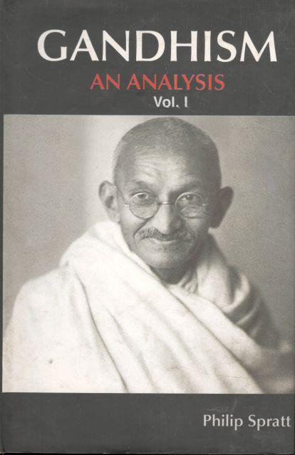 Gandhism: An Analysis (Vol-1)