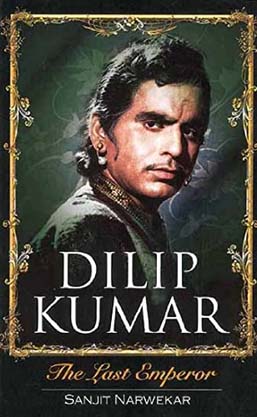 Dilip Kumar: The Last Emperor