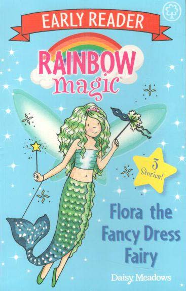 Flora The Fancy Dress Fairy : Early Reader Rainbow Magic
