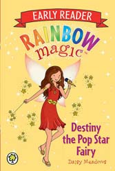 Destiny The Pop Star Fairy : Early Reader Rainbow Magic