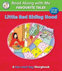 Little Red Riding Hood : Read Along with Me Favourite Tales