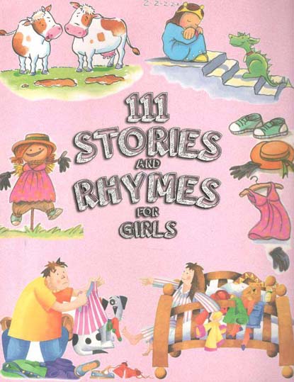 111 Stories And Rhymes For Girls