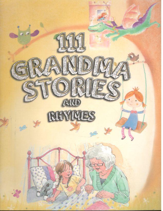 111 Grandma Stories And Rhymes