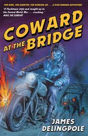 Coward At The Bridge
