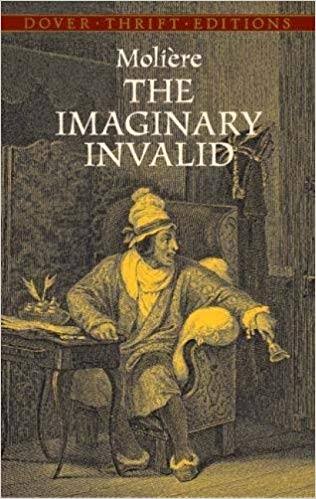 The Imaginary Invalid : Dover Thrift Editions