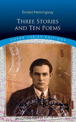 Three Stories And Ten Poems : Dover Thrift Editions