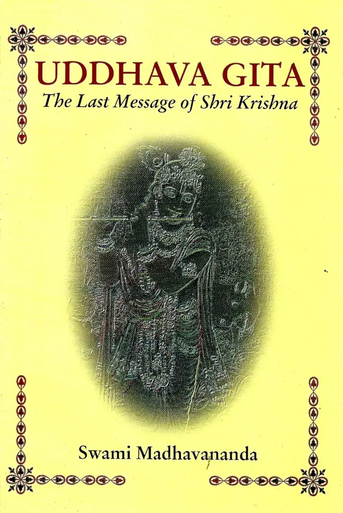Uddhava Gita : The Last Message of Shri Krishna