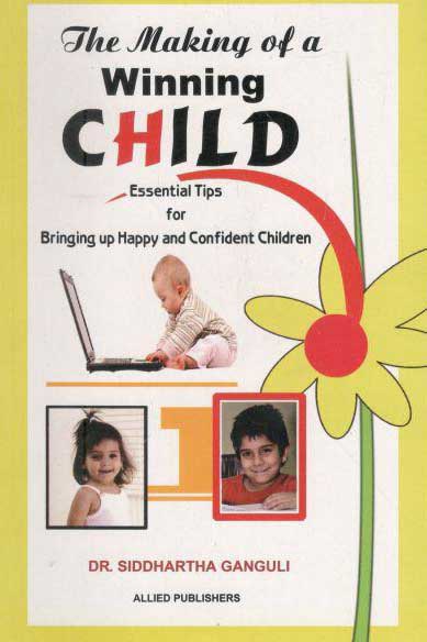 The Making of a Winning Child