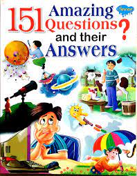 151 Amazing Questions? and their Answers