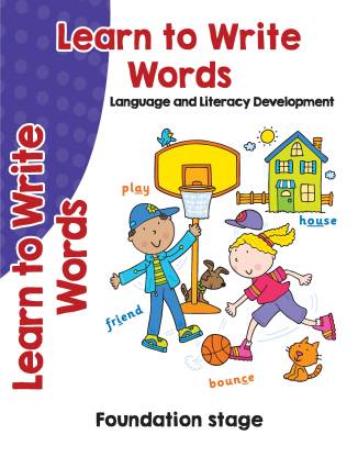 Learn To Write Words : Language and Literacy Development