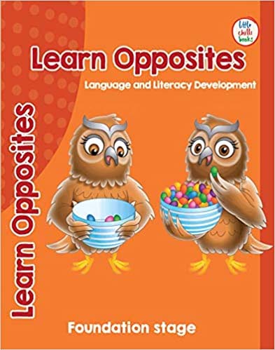 Learn Opposites : Language and Literacy Development