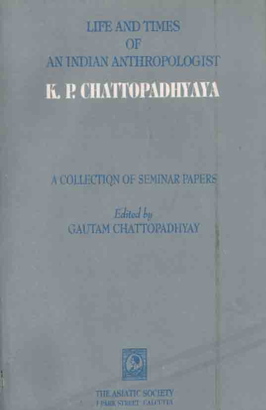 Life And Times of An Indian Anthropologist