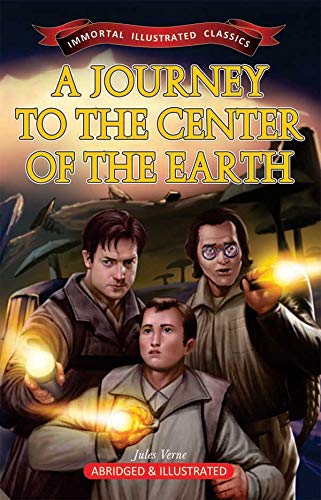 A Journey To The Center of The Earth : Immortal Illustrated Classics