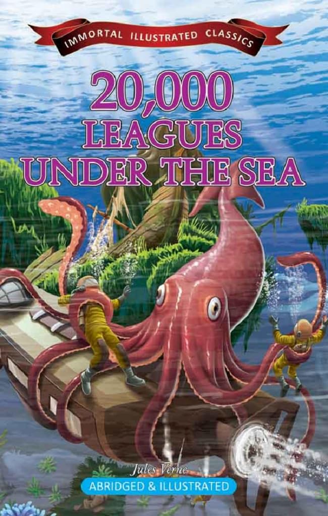 20,000 Leagues Under The Sea : Immortal Illustrated Classics