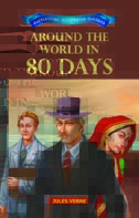Around The World In 80 Days : Everlasting Illustrated Classics