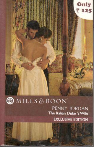 The Italian Dukes Wife : Exclusive Edition