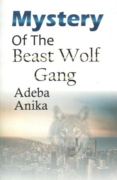 Mystery Of The Beast Wolf Gang