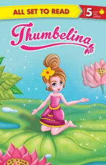 Thumbelina : All Set To Read