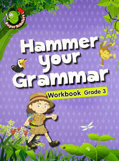 Hammer Your Grammar : Workbook Grade 3