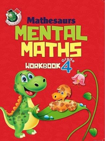 Mathesaurs Mental Maths : Workbook Grade 4