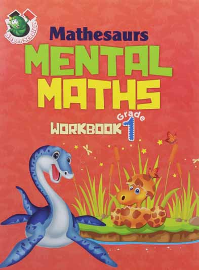 Mathesaurs Mental Maths : Workbook Grade 1