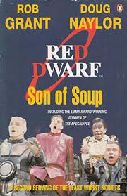 Son of Soup : A Second Serving Of The Least Worst Scripts