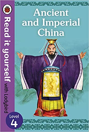 Ancient and Imperial China : Read It Yourself Level 4